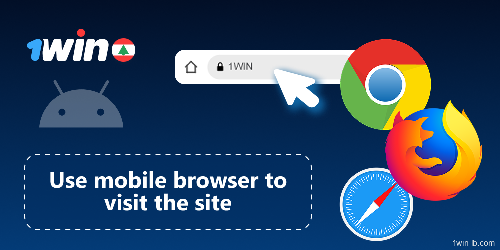 Open the 1Win website using a preferred mobile browser