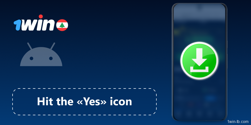 Confirm the download prompt for the 1Win app