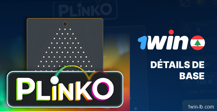 Présentation du jeu Plinko sur 1Win