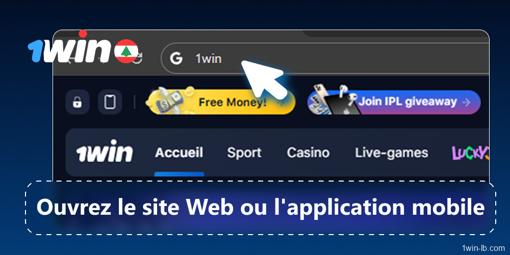 Ouvrez le site web ou l'application 1Win