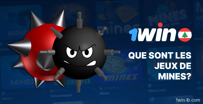 Que sont les jeux de mines sur 1Win ?