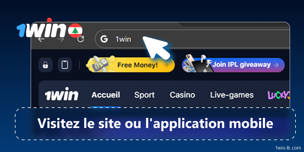 Accédez au site web ou à l'application 1Win