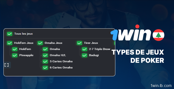 Types de poker disponibles sur 1Win Liban
