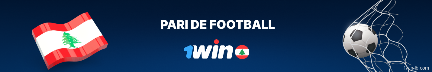 Paris sur le football pour les utilisateurs libanais sur 1Win