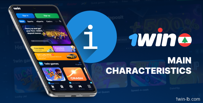 Main characteristics of 1Win mobile app