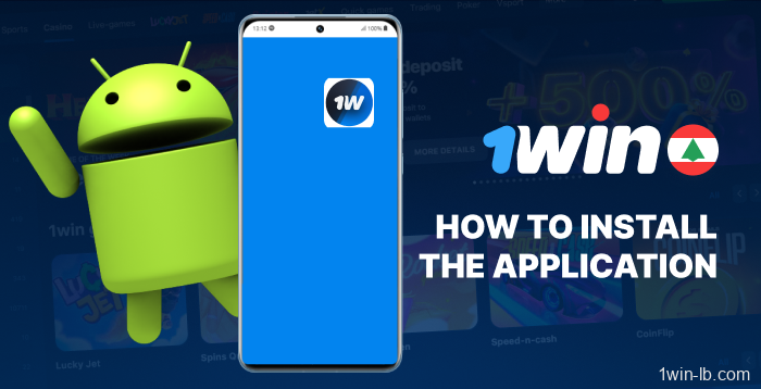 How to install 1Win app in Lebanon