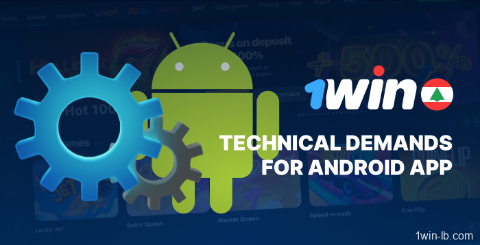 Technical specs for 1Win Android
