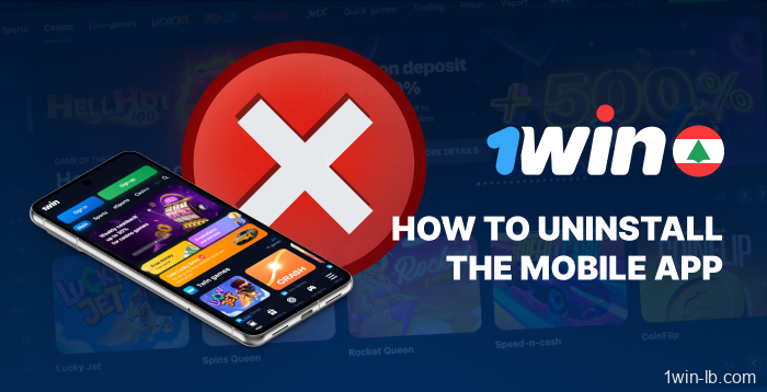 How to remove 1Win mobile app
