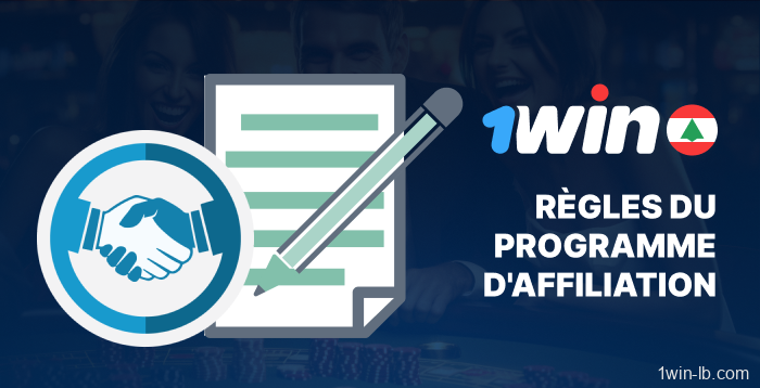 Règles d'affiliation pour les partenaires 1Win