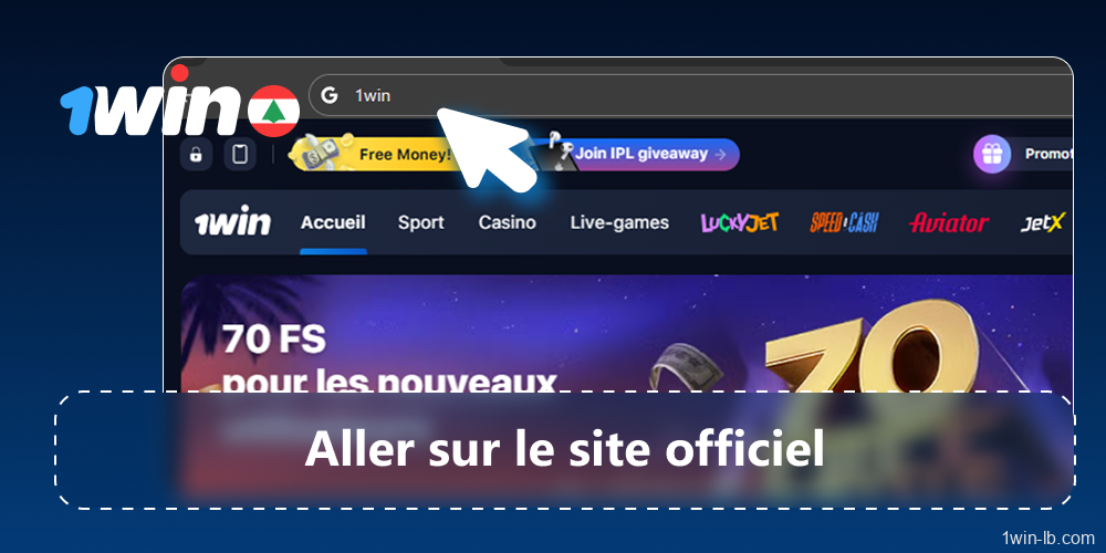 Accédez au site officiel de 1Win Liban