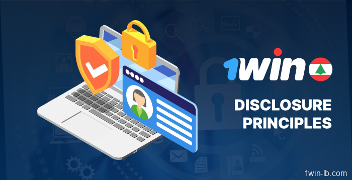 Principles for data disclosure on 1Win