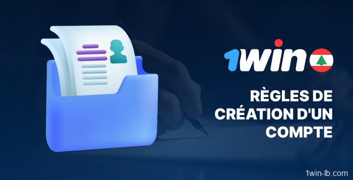 Politiques de création de compte sur 1Win