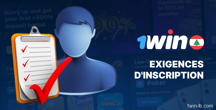 Informations nécessaires à l'inscription sur 1Win