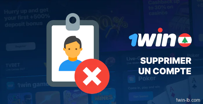 Procédure de suppression de compte 1Win