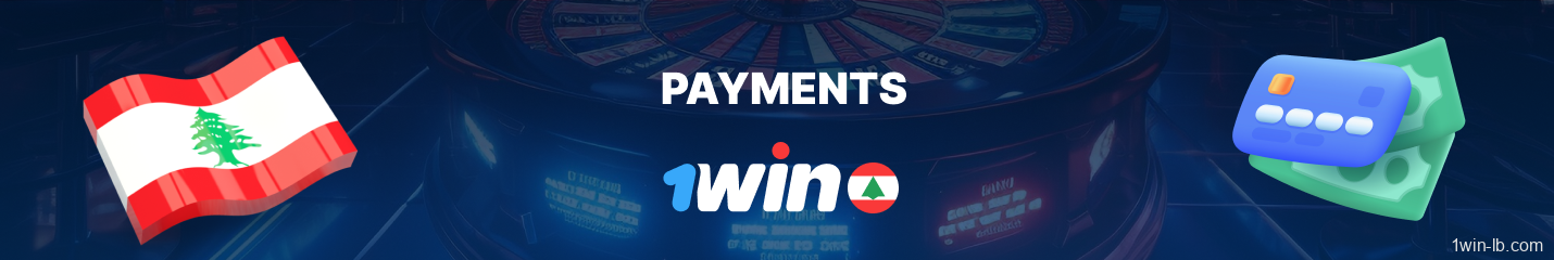 Payment options for 1Win users in Lebanon