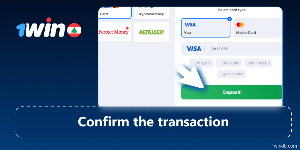 Double-check your info and confirm the 1Win payment