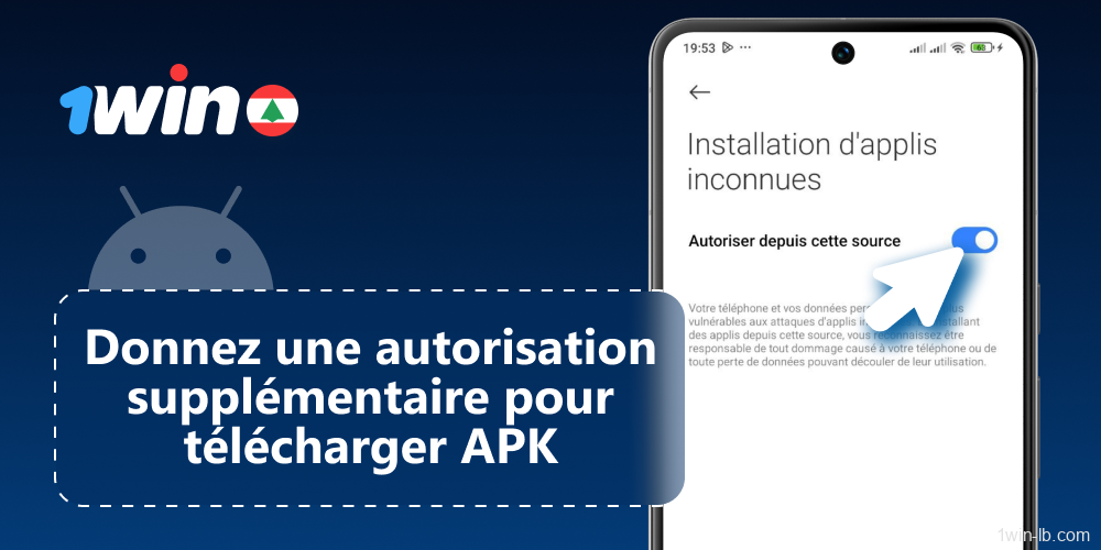 Autorisez l'accès à l'installation de l'APK 1Win sur votre appareil