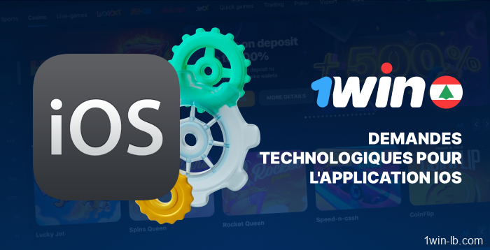 Spécifications techniques de 1Win iOS