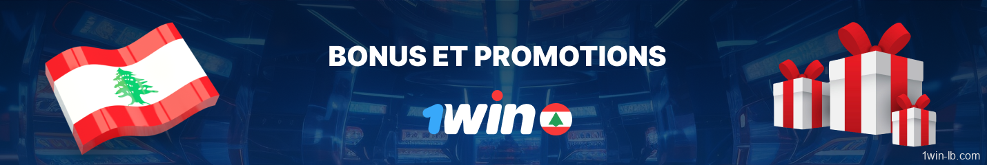 Offres et récompenses spéciales 1Win pour les utilisateurs libanais
